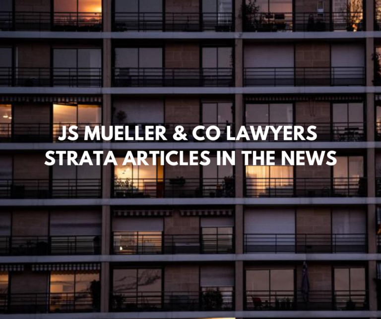 JS Mueller & Co Lawyers in the Strata News Articles
